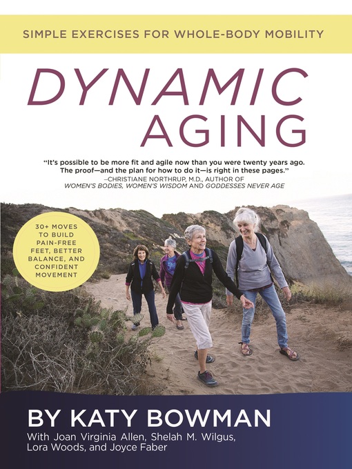Title details for Dynamic Aging by Katy Bowman - Available